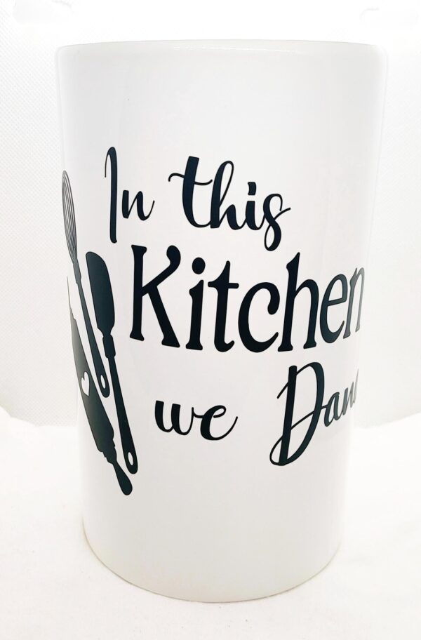 Ceramic In This Kitchen We Dance Quote Kitchen Utensil Holder and Organization - Fun Home Decor - New Housewarming Gift - Image 2