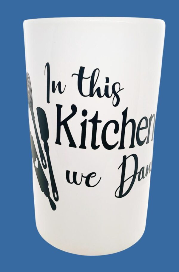 Ceramic In This Kitchen We Dance Quote Kitchen Utensil Holder and Organization - Fun Home Decor - New Housewarming Gift