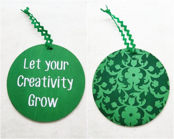 Green Let Your Creativity Grow Inspirational Hanging Sign Ornament Decoration