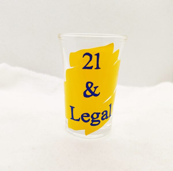 My First '21 and Legal' Tall Shot Glass - Fun Celebration of 21st Birthday Gift